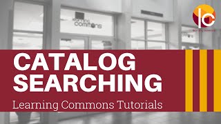 Catalog Searching BPCC Learning Commons