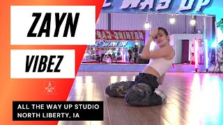 "ZAYN - VIBEZ" Hip Hop Dance - All The Way Up Dance Studio Iowa