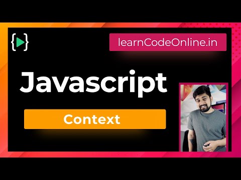 Understand the context in javascript