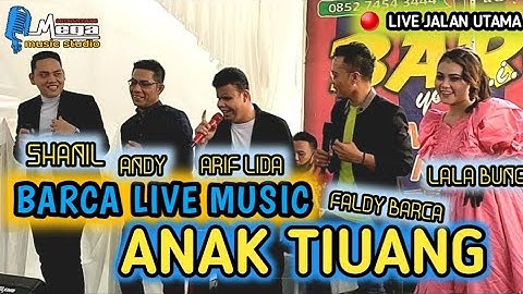 ANAK TIUANG - BARCA LIVE MUSIC - ARIF LIDA | JOGET GAMAD NONSTOP