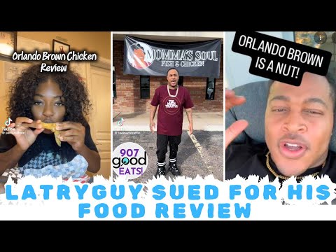 LATRYGUY Sued For His Food Review Of Orlando Browns Restaurant @LATRYGUY 