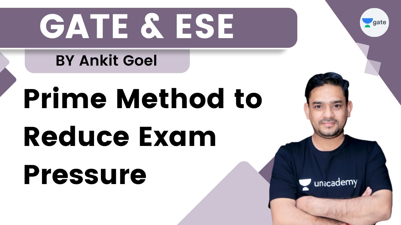 Prime Method to Reduce Exam Pressure | GATE & ESE | Kreatryx GATE - EE, ECE, IN | Ankit Goel