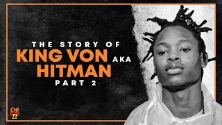 Celebrity The Story Of King Von Aka Hitman | Pt 2 | 4 Bodies & 3 Attempts within two months | Net Worth
