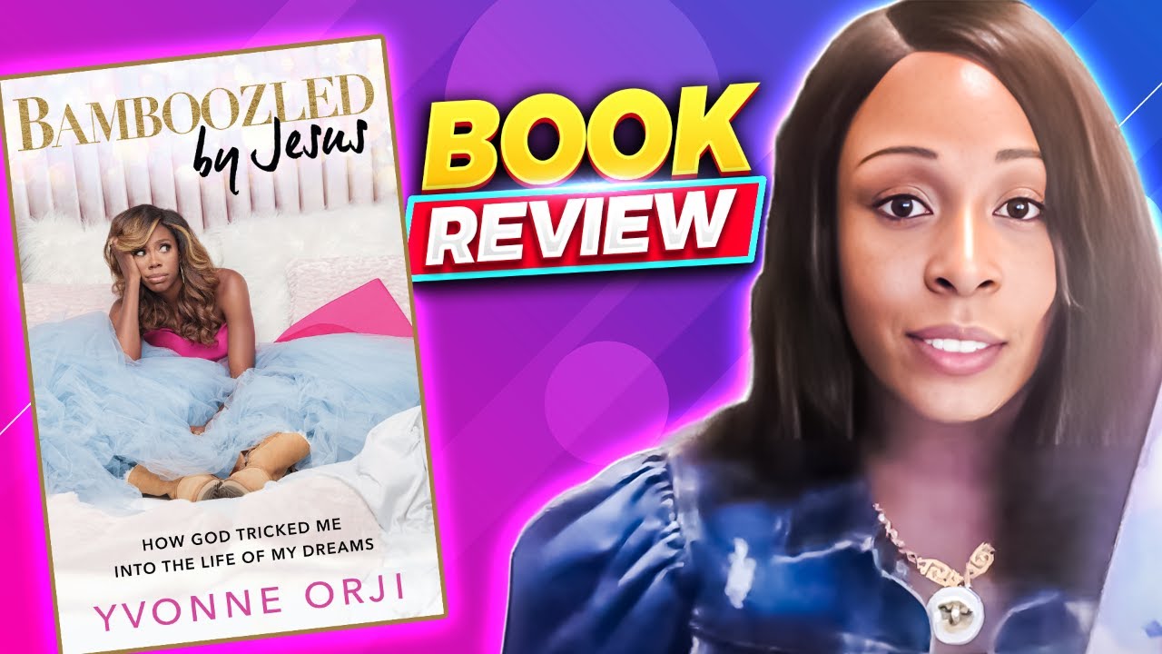 Yvonne Orji Book Bamboozled By Jesus Book YouTube