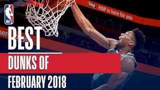 Best Dunks of the Month from the NBA | February 2018