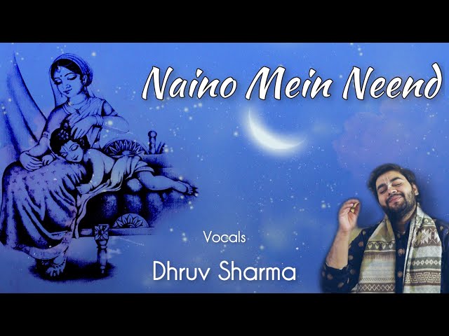 Naino Mein Neend Bhar Aayi | Unplugged Series | Bedtime Bhajan | The Brajkeepers@DhruvSwarnaOfficial class=