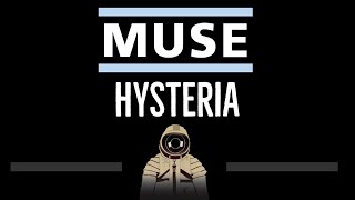 Video thumbnail of "Muse • Hysteria (CC) 🎤 [Karaoke] [Instrumental Lyrics]"