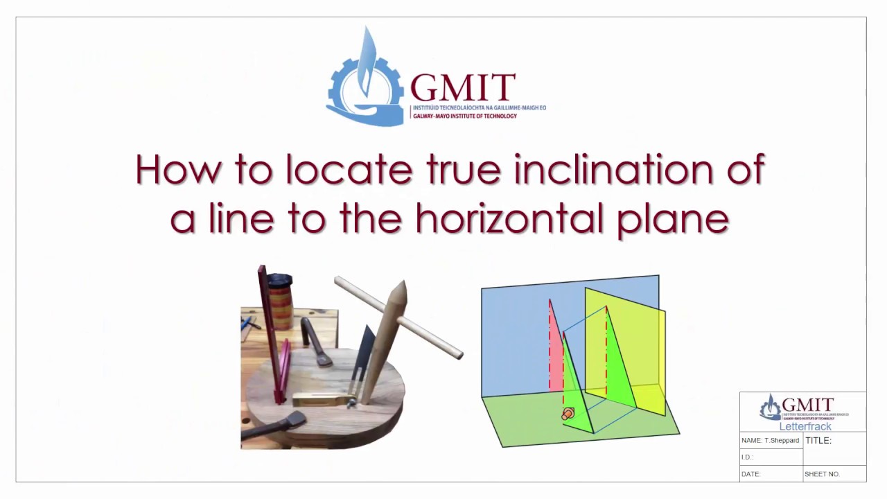 True Inclination Of A Line To The Horizontal Plane YouTube True Inclination Of A Line To The Horizontal Plane YouTube