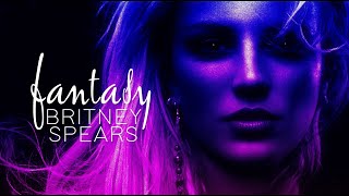 Britney Spears - Fantasy