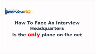 How To Face An Interview Headquarters