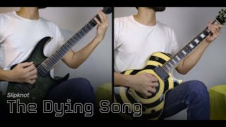 Slipknot - The Dying Song (Time To Sing) Guitar Cover