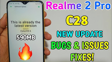 Realme 2 Pro New Update - C28 | Realme 2 Pro New Update| Realme 2 Pro March 2nd Update! BUGS FIXES!