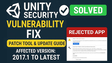 ⚠️ Unity Security Vulnerability Fix 🔒 | Patch Tool & Update Guide Step-by-Step (2017.1 or Later)