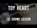Toy Heart J D Crowe Banjo Lesson mp3