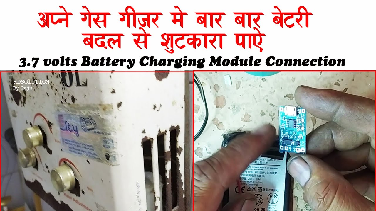 Gas Geyser Battery Problem Solution 3.7 Volts Battery Charger Circuit