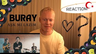 Reacting To Buray - Aşk Mı Lazım 🇹🇷