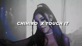 Chihiro x Touch it (𝘀𝗹𝗼𝘄𝗲𝗱 + 𝗿𝗲𝘃𝗲𝗿𝗯) @Coveragee101