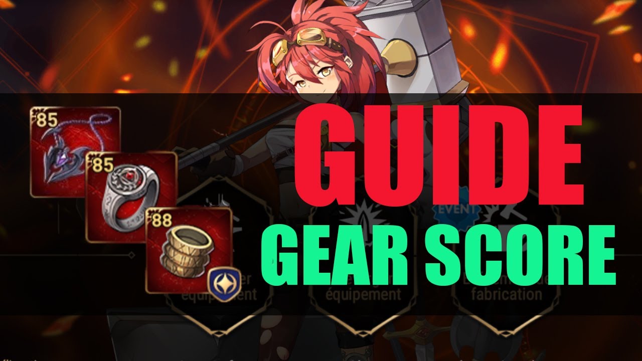 GEAR SCORE comment avoir de bons équipements ? GUIDE Epic Seven