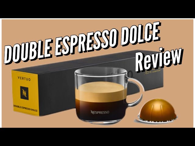 New Nespresso Double Espresso Dolce Review & Taste Test 