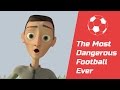 The Most Dangerous Football Ever (Short Animation)