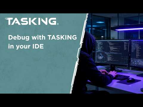 Debug with TASKING in your IDE
