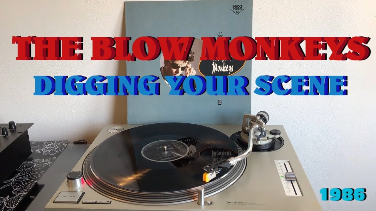 The Blow Monkeys - Digging Your Scene (Pop-Electronic 1986