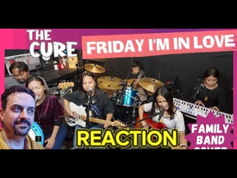FRIDAY I'M IN LOVE by The Cure  Missioned Souls - family band  cover REACTION