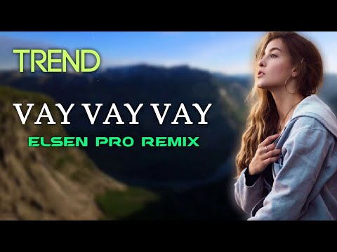 Elsen Pro  - Vay Vay Vay