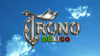 Video thumbnail of "El Trono De  México - Se Fue"