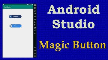 Android Studio How To Create Magic Button