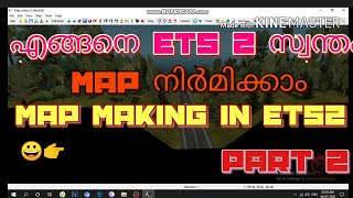 ets2 map editing or making||part 2||terrain making||malayalam||