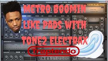How to make Metro Boomin like Pads with Tone2 ElectraX