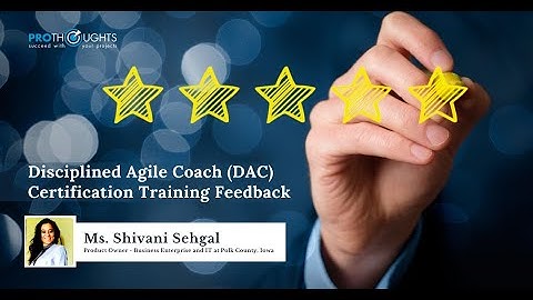 Disciplined Agile Coach (DAC) Certification Training Feedback | ProThoughts