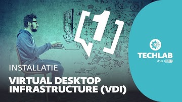 Virtual desktop infrastructure (VDI) Installatie deel 1