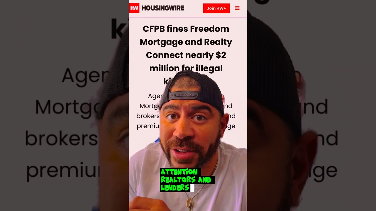 CFPB FINES FREEDOM MORTGAGE FOR KICKBACKS 🤯 