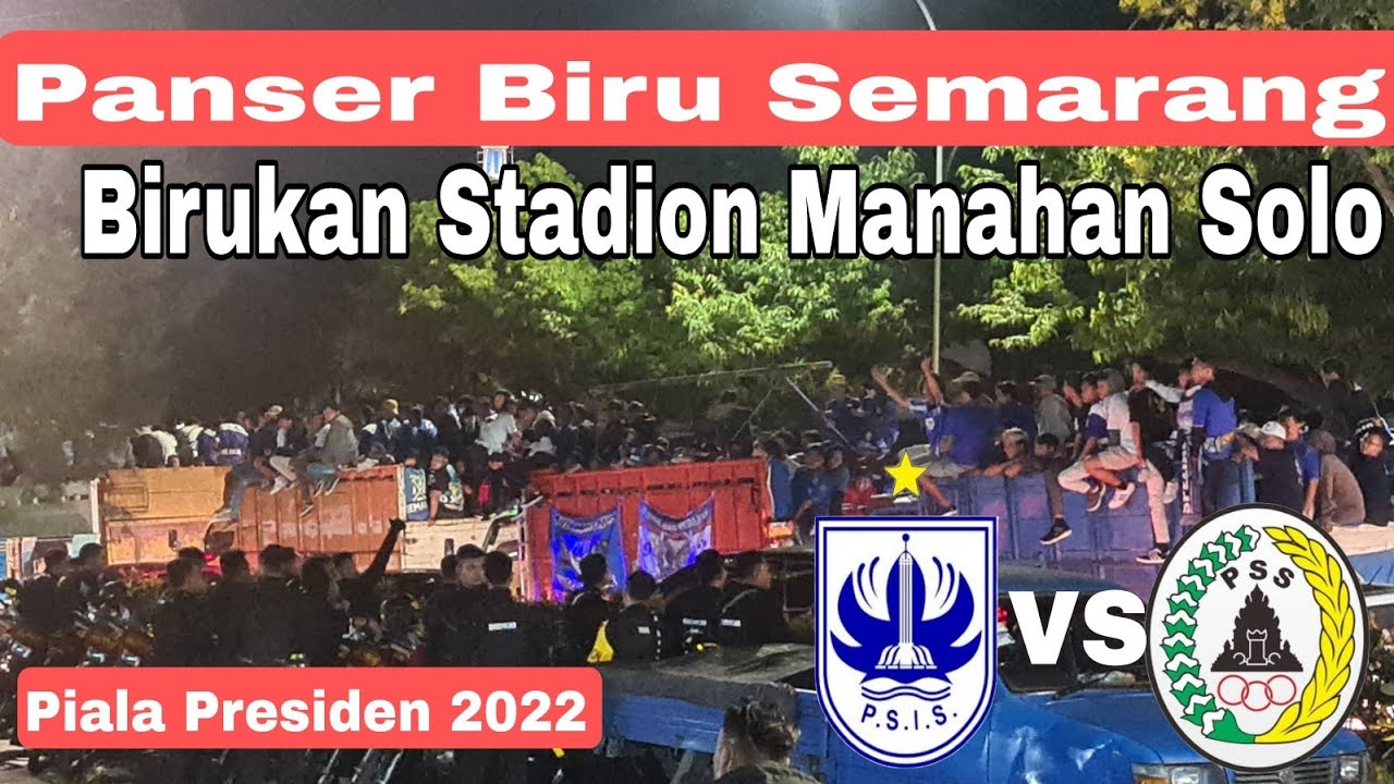 Pecah‼️Panser Biru Padati Stadion Manahan Solo Psis-Pss | Piala Presiden 2022