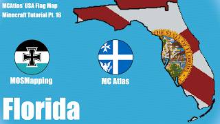 Florida - MCAtlas' US State Flag Map Tutorial [Part 16] Information