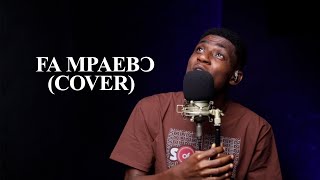 FA MPAEBO (COVER) | Sounds of Eden