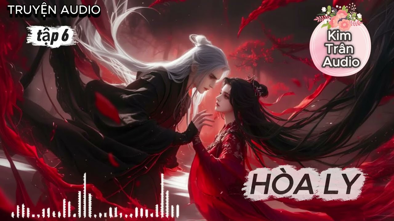 [ Truyện Audio ] HUYỀN NHUYỄN,NGÔN TÌNH,NGƯỢC 