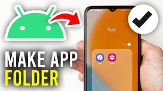 How To Make An App Folder On Android - Full Guide part screenshot 5