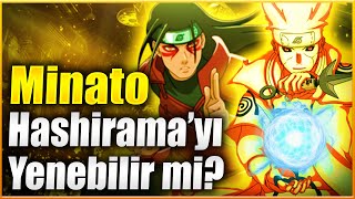 Minato Hashirama'yı Yenebilir mi ? | Minato vs Hashirama Senju ! |  Naruto Shippuden Anime Türkçe