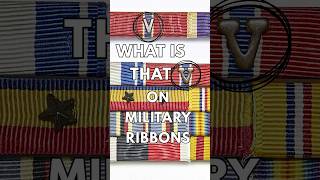 What Does That Little "V" on a Military Ribbon Actually Mean?