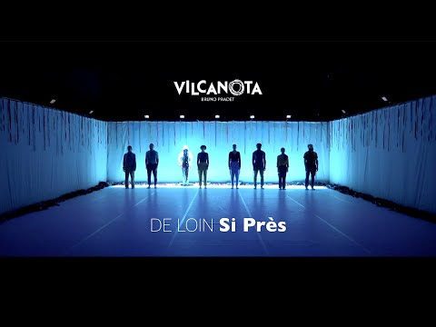De Loin si Près, Compagnie Vilcanota (teaser 2024)