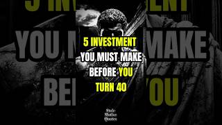 5 INVESTMENT YOU MUST HAVE BEFORE YOU TURN 40 #stoicwisdom #sanjubaba
