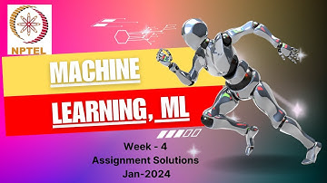 NPTEL  Machine Learning ML Week 4 Quiz  Solutions  Jan  2024 | KTH The Royal Institute Of Technology