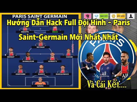Cách Hack DLS 2022 | Cách Hack Full Đội Hình PARIS SAINT-GERMAIN Miễn Phí – Dream League Soccer 2022