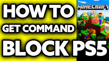 How To Get a Command Block in Minecraft on PS5 (2025)