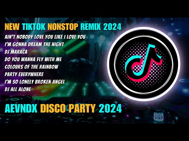 🔥NEW NONSTOP TRENDING TIKTOK VIRAL REMIX 2024 | DJ DISCO PARTY 2024 (AEVNDX Remix) class=