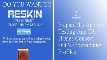 3-Prepare the App for Testing App ID, iTunes Connect, and 2 Provisioning Profiles