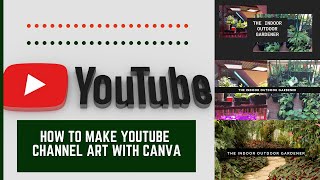 How To Make Youtube Channel Art With Canva